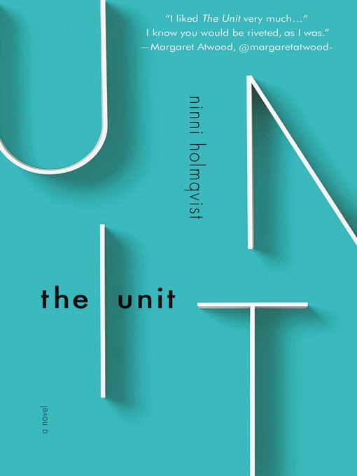 Title details for The Unit by Ninni Holmqvist - Available